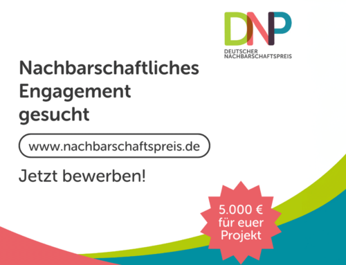 Deutscher Nachbarschaftspreis 2024: Jetzt bis 18. Juli bewerben!